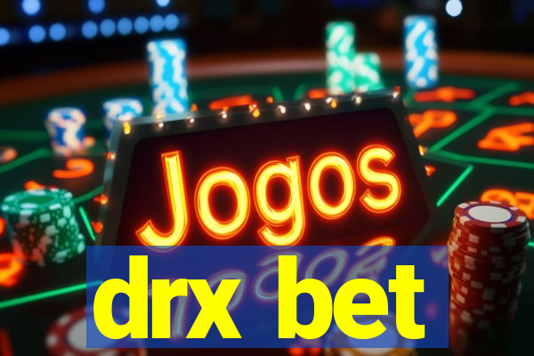 drx bet